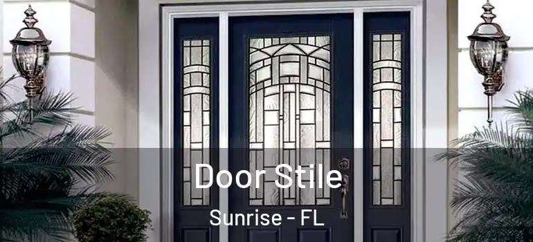  Door Stile Sunrise - FL