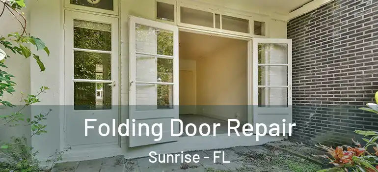  Folding Door Repair Sunrise - FL