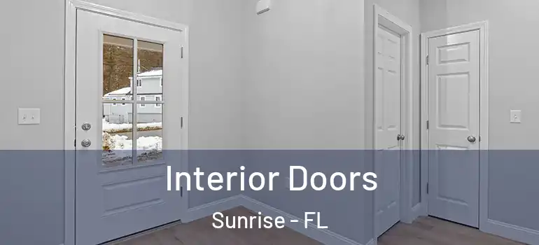  Interior Doors Sunrise - FL