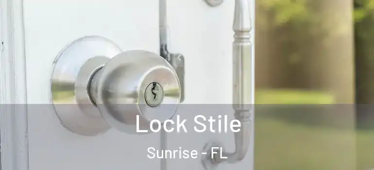  Lock Stile Sunrise - FL