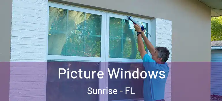  Picture Windows Sunrise - FL